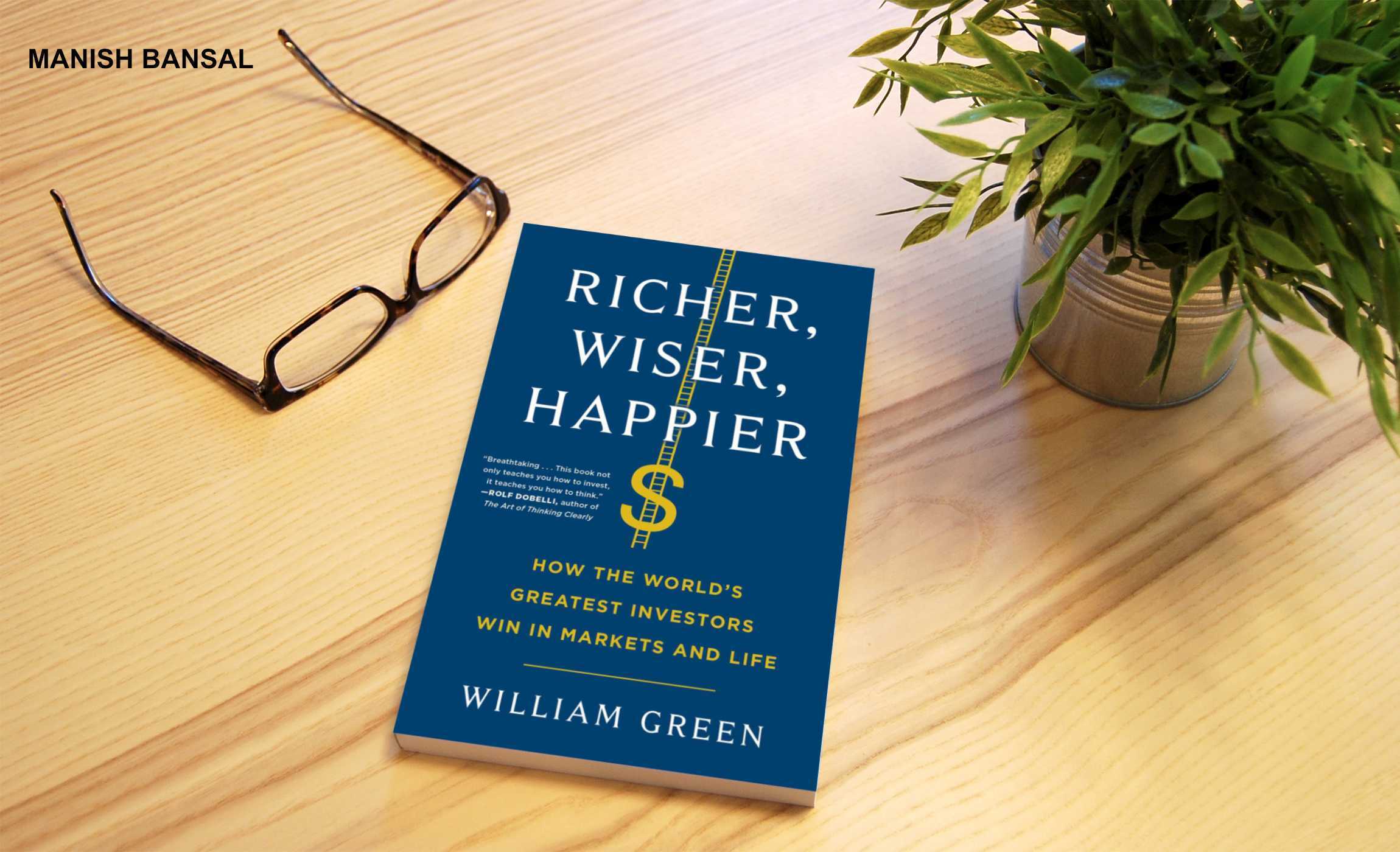 Richer, Wiser, Happier; William Green